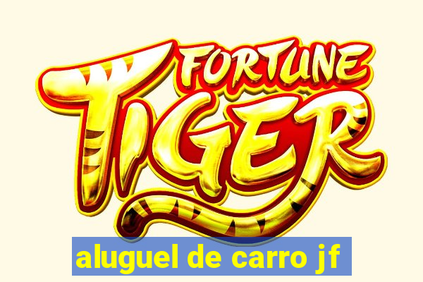 aluguel de carro jf